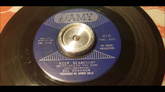 Del Shannon - Keep Searchin - 1964 Teen - AMY 915