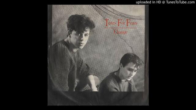 Tears For Fears - Change -  (Extended Remix) - Rare HQ REMIX - 80s Synth Pop.1983