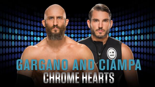 Gargano & Ciampa - Chrome Hearts (Entrance Theme)