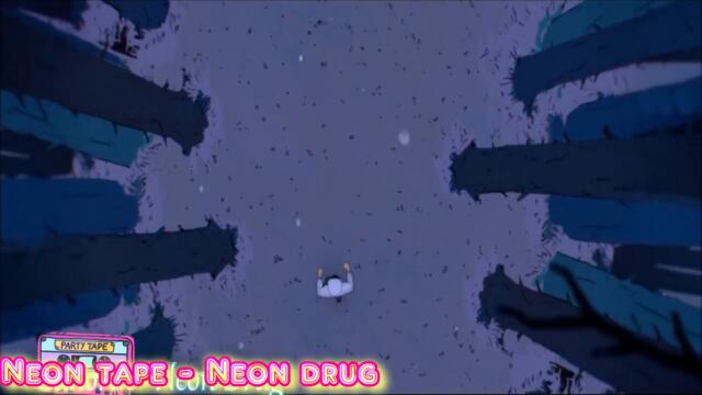 Neon tape - Neon drug [Coldplay x Avicii style]