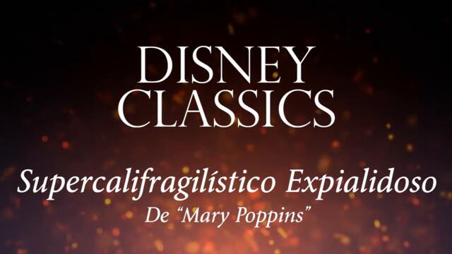 Super-cali-fragil-istic-expi-ali-docious (from "Mary Poppins") (Instrumental Orchestral Version)