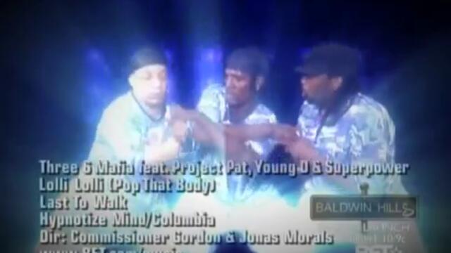 Three 6 Mafia & Project Pat - Lolli Lolli (Pop That Body)