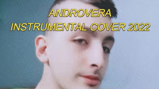 Androvera Instrumental Cover 2022