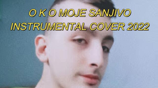 Oko moje sanjivo Instrumental Cover 2022