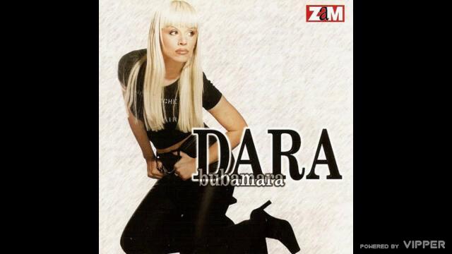Dara Bubamara - Bolje da neznam nista o tebi - (Audio 1999)