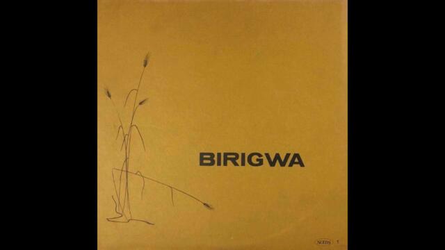 Birigwa - Uganda [Uganda/US] Traditional Folk, Psych Afro Jazz (1972)