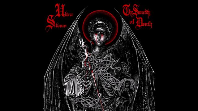 Ultra Silvam - The Sanctity of Death (Track Premiere)
