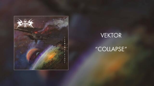 Vektor - Collapse (Official Audio)