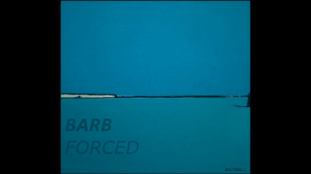 Josef Lykovo - Barb Forced