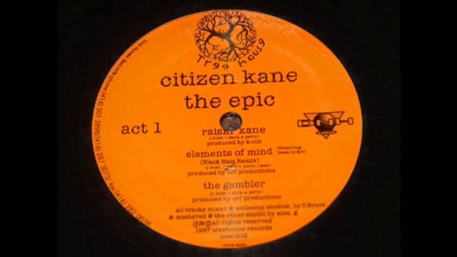 Citizen Kane - Elements Of Mind (Black Rain Remix)
