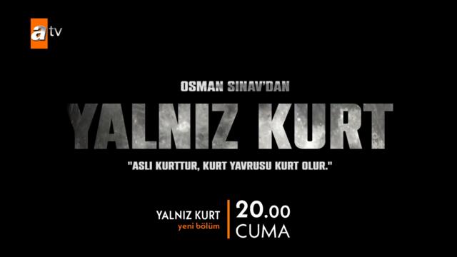 Yalnız Kurt 8. Bölüm 2. Fragmanı @Yalnız Kurt