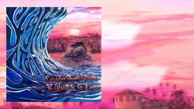 Everyday People (Remix) - Slightly Stoopid with B-Real & G. Love