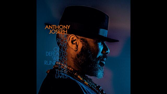 Anthony Joseph - Kamau (Official Audio)