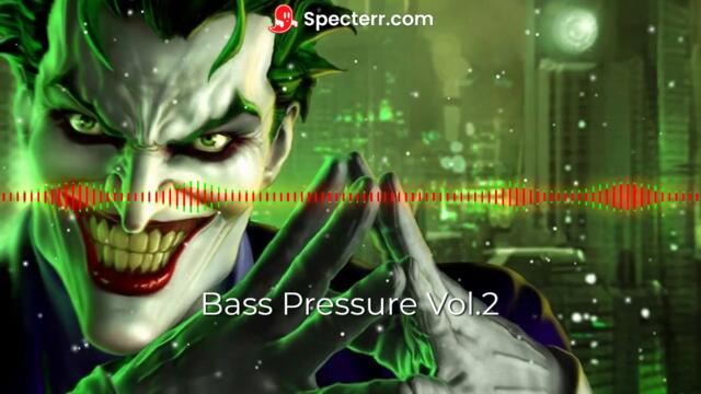 Bass Pressure Vol.2 (My mix)