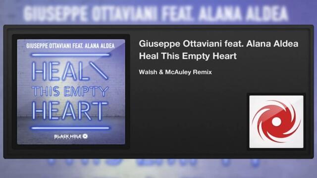 Giuseppe Ottaviani featuring Alana Aldea - Heal This Empty Heart (Walsh & McAuley Remix)