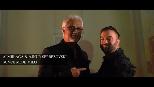 ALMIR AGA & AJNUR SERBEZOVSKI - SUNCE MOJE MILO (OFFICIAL VIDEO 2022)