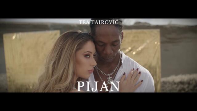 ✍️ Tea Tairovic - Pijan (Official Video)