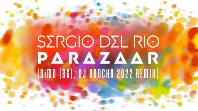 Parazaar (DiMO (BG), DJ Doncho Remix 2022)