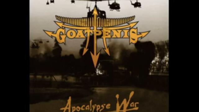 Goatpenis -  Colonel Bill Kilgore