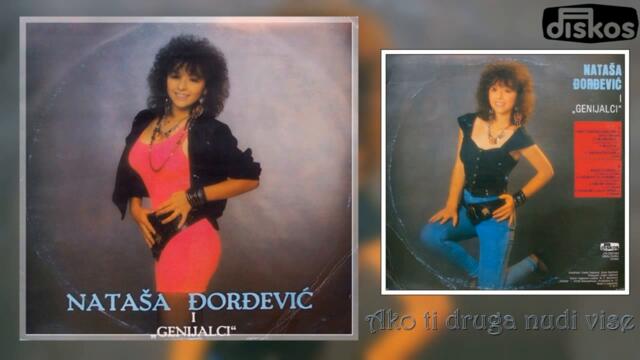 Natasa Djordjevic-Ako ti druga nudi vise_1991