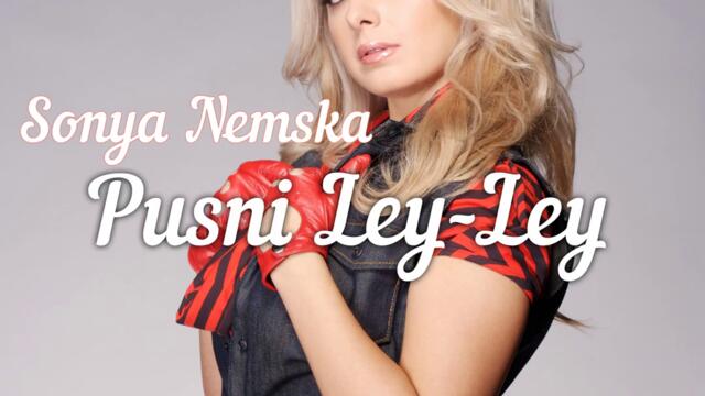 Соня Немска - Пусни лей, лей (Audio)