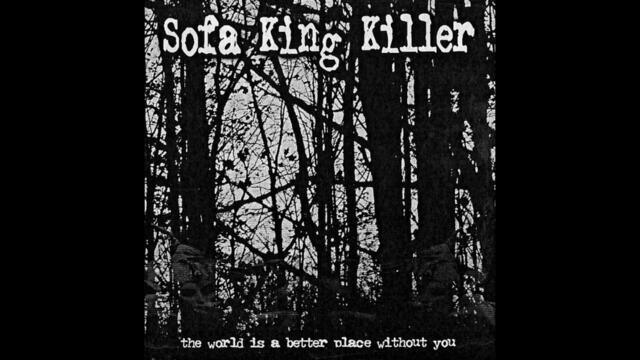 Sofa King Killer / Fistula [Full Split · 2002] Sludge Metal