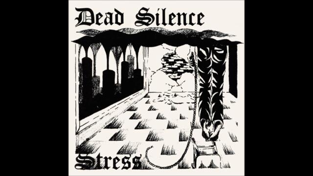 Dead Silence "Stress" (Full LP)
