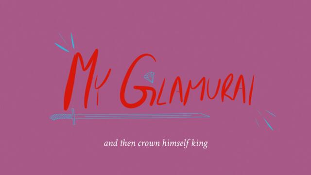 My Glamurai (Glimpse of Us - REMIX)