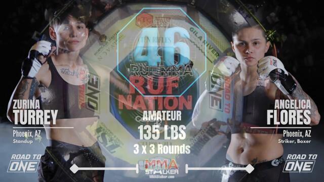 Amateur 135 lbs | Zurina Turrey (Phoenix, AZ) Legion MMA vs Angelica Flores (Phoenix, AZ) RUF MM...