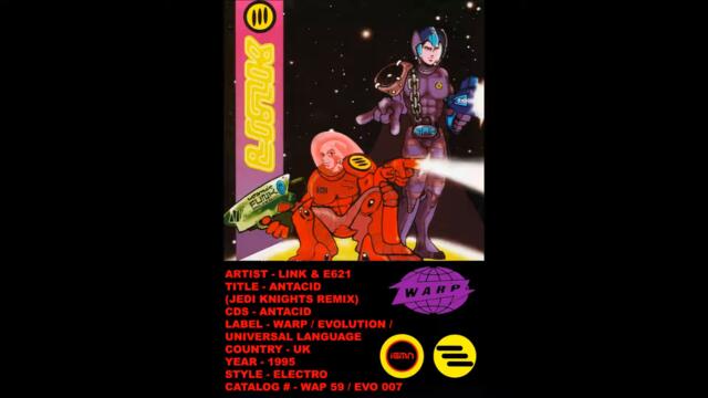 (((IEMN))) Link & E621 - Antacid (Jedi Knights Remix) - Warp 1995 - Electro