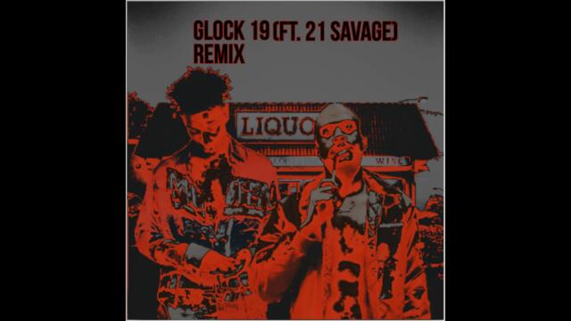 Ameer Vann & 21 Savage - Glock 19 (Remix)