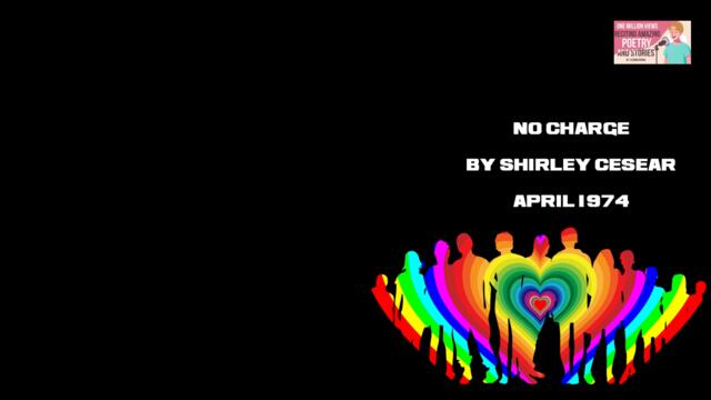 Shirley Caesar – No Charge written as a full lyrics poem 1975