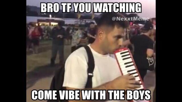 Come vibe with the boys