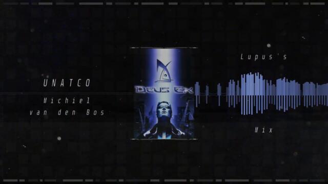 Deus Ex - UNATCO [Lupus's Mix]