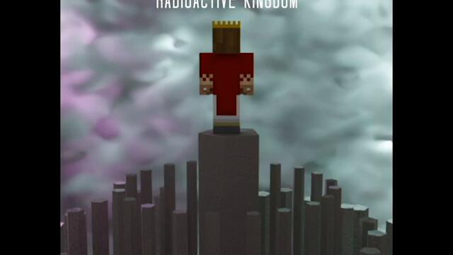 Radioactive Kingdom