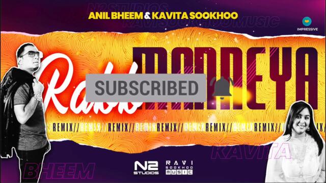 Anil Bheem & Kavita Sookhoo - Rabb Manneya Remix (Bollywood Songs)
