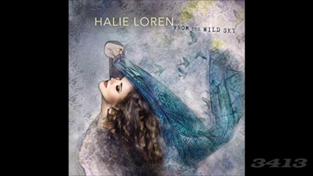 Halie Loren - FROM THE WILD SKY 2018 Full Album