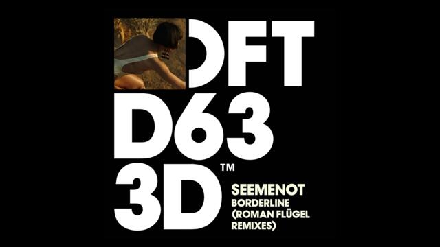 SeeMeNot - Borderline (Roman Flugel Remix)