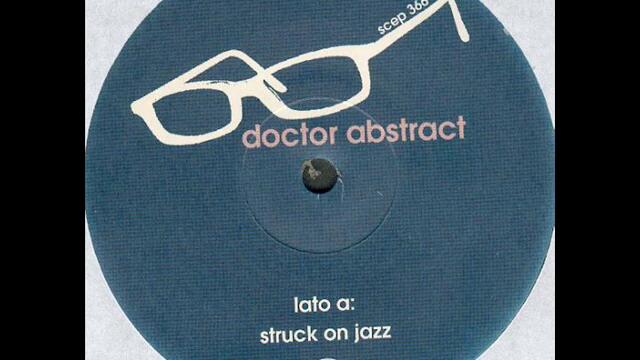 Doctor Abstract - Struck On Jazz