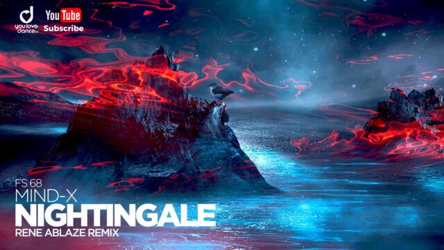 Mind-X – Nightingale (Rene Ablaze Remix)