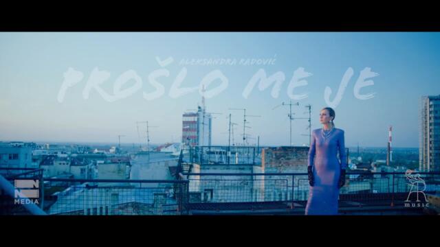 Aleksandra Radovic - Proslo me je (Official Video) 2022