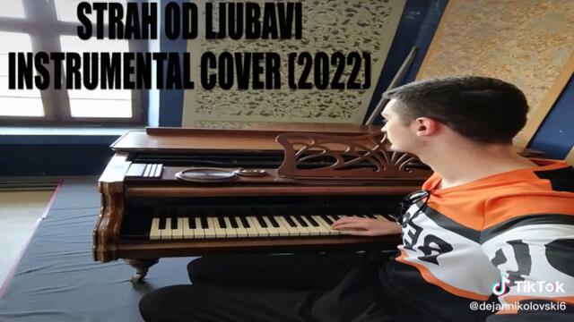 Dejan Nikolovski - Mira Skoric - Strah od ljubavi Instrumental Cover - Refren (2022)
