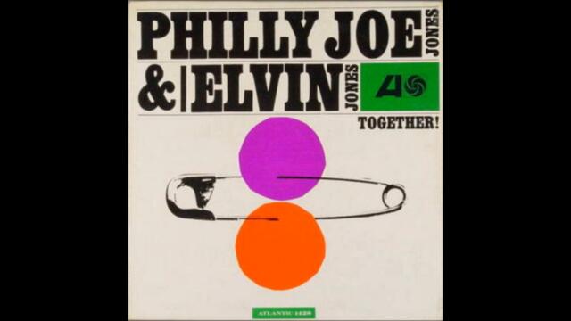 Elvin Jones & Philly Joe Jones  - Together! ( Full Album )
