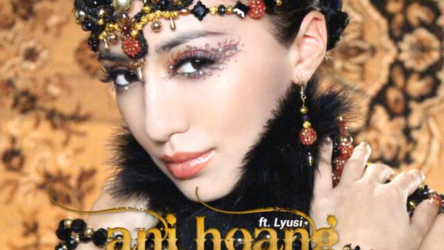 Ани Хоанг - Малко шум за Ани Хоанг (Audio)