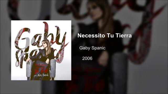 Gabriela Spanic - Necessito tu tierra (Audio)