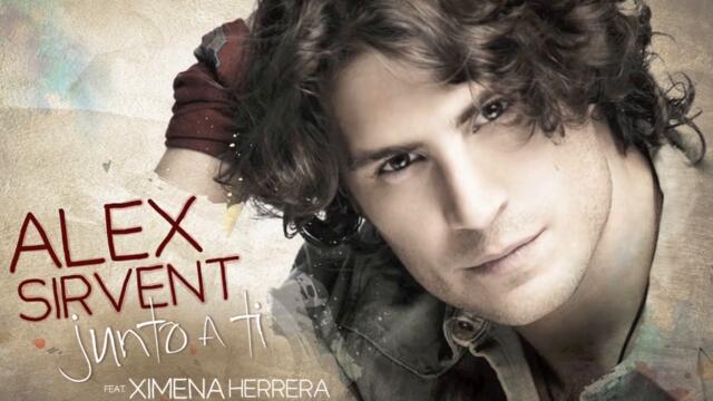 Alex Sirvent y Ximena Herrera - Junto a ti (Audio)