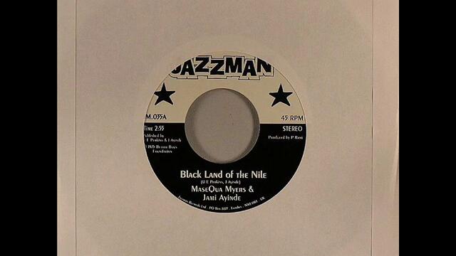 Masequa Myres & Jami Ayinde - Black Land Of The Nile feat. Chico Freeman