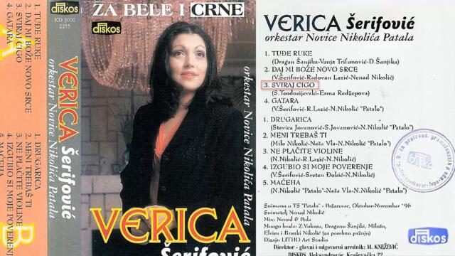 Verica Serifovic - Sviraj cigo - (Audio 1996)