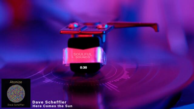 Dave Scheffler - Here Comes the Sun