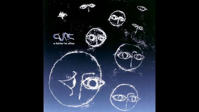 The Cure   A Letter To Elise  (Extended Mix)